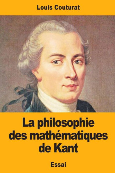 La Philosophie Des Mathématiques De Kant (French Edition)