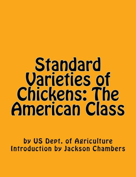 Standard Varieties Of Chickens: The American Class