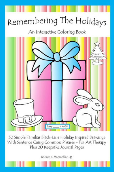 Remembering The Holidays - Book 1 Companion: Dementia, Alzheimer's, Seniors Interactive Holiday Coloring Book