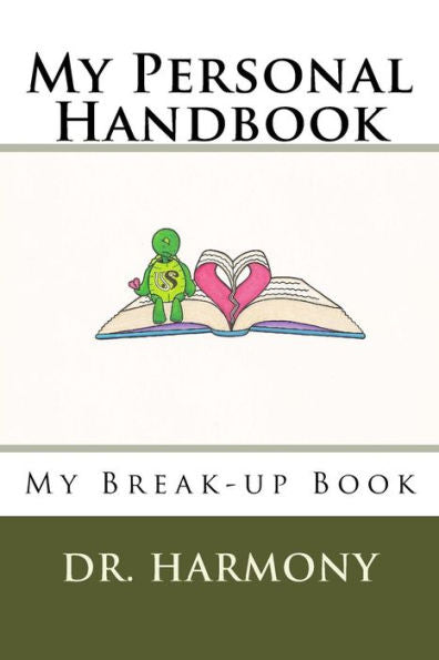 My Personal Handbook: My Break-Up Book
