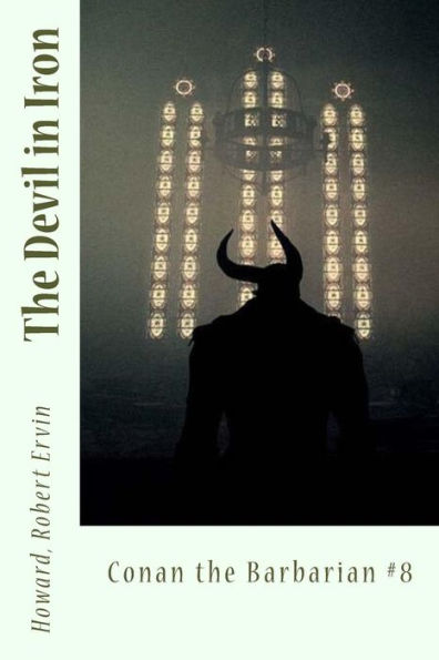 The Devil In Iron: Conan The Barbarian #8