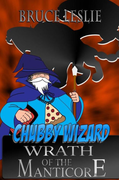 Chubby Wizard: Wrath Of The Manticore