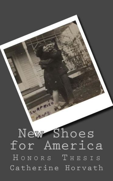 New Shoes For America: Honors Thesis