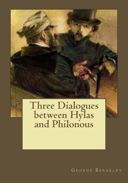 Three Dialogues Between Hylas And Philonous - 9781546349341