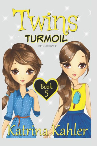 Twins : Book 5: Turmoil - Girls Books 9-12 (Books For Girls - Twins)