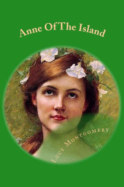 Anne Of The Island - 9781546350392