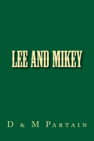 Lee And Mikey