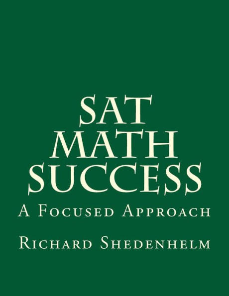 Sat Math Success: A Focused Approach