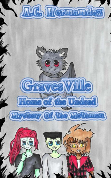 Gravesville: Home Of The Undead - Mystery Of The Mothman