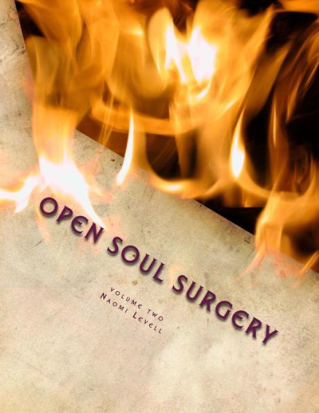 Volume Two, Open Soul Surgery, Deluxe Large Print Color Edition: Seven Flames: Letters To Manasseh (Volume 2)