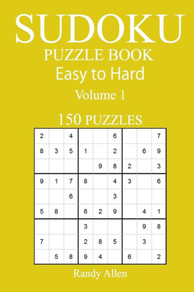 150 Easy To Hard Sudoku Puzzle Book - 9781546367079