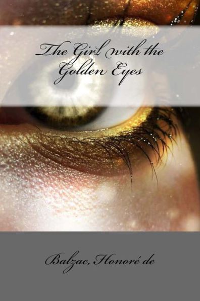 The Girl With The Golden Eyes - 9781546368274