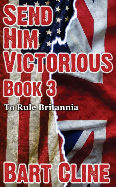 Send Him Victorious: Book 3