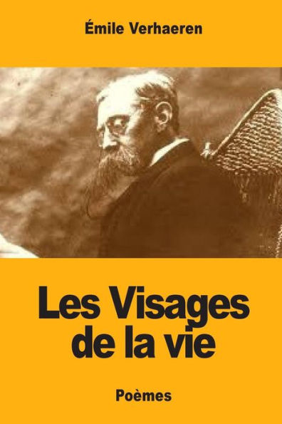 Les Visages De La Vie (French Edition)