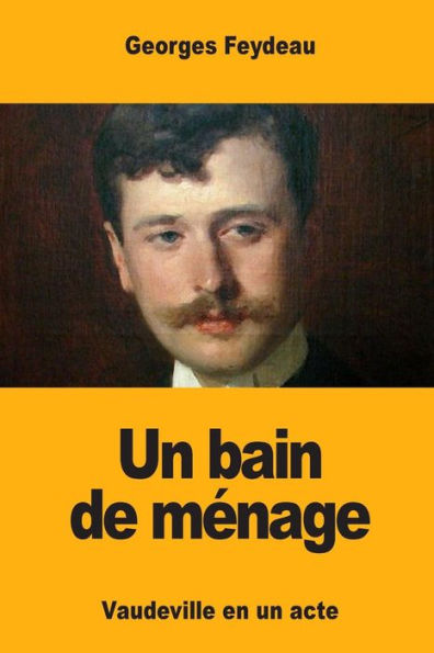 Un Bain De Ménage (French Edition)
