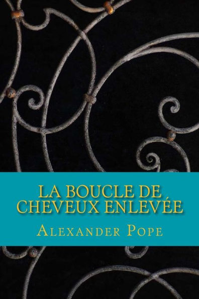 La Boucle De Cheveux Enlevee (French Edition)