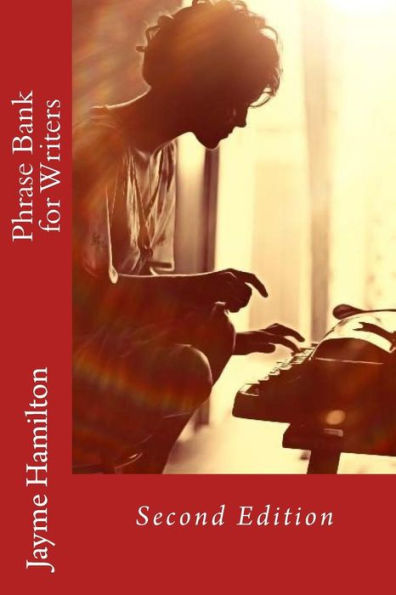 Phrase Banks For Writers: Second Edition