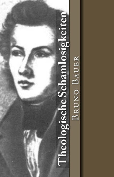 Theologische Schamlosigkeiten (Klassiker Der Philosophie) (German Edition)