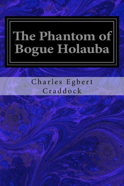 The Phantom Of Bogue Holauba