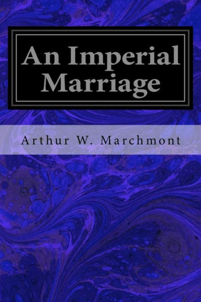 An Imperial Marriage - 9781546426769