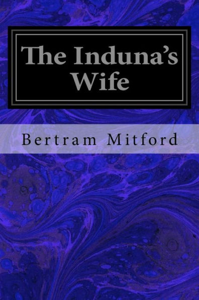 The Induna's Wife - 9781546426776