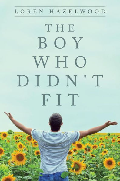 The Boy Who Didn't Fit