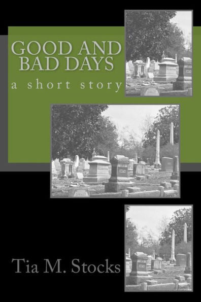 Good And Bad Days