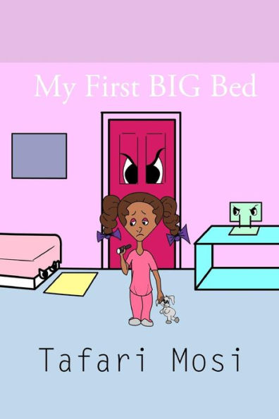 My First Big Bed (Mushy's World)