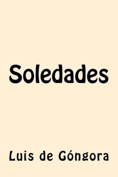Soledades (Spanish Edition) - 9781546451082
