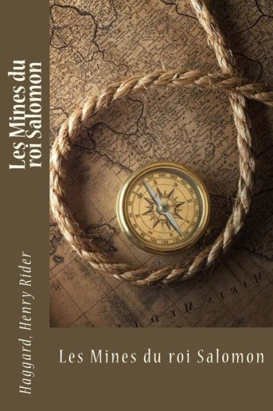 Les Mines Du Roi Salomon (French Edition) - 9781546456032