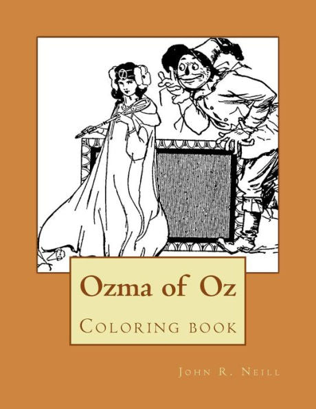 Ozma Of Oz: Coloring Book (The Wonderful Coloring Books Of Oz)