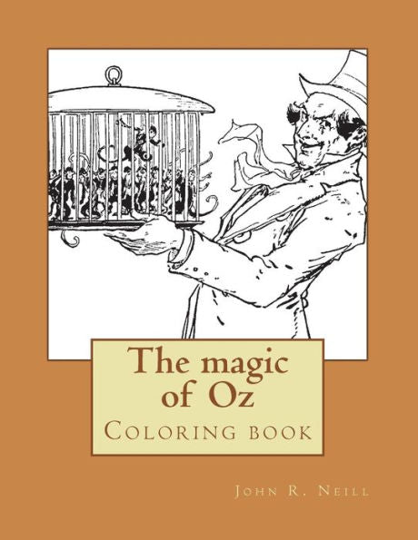 The Magic Of Oz: Coloring Book (The Wonderful Coloring Books Of Oz)