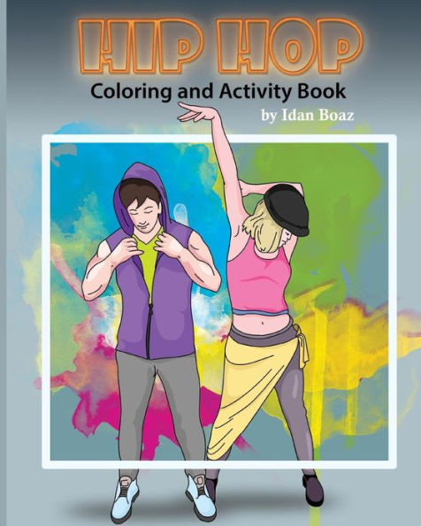 Hip Hop: Coloring & Activity Book (Coloring And Activity Book)