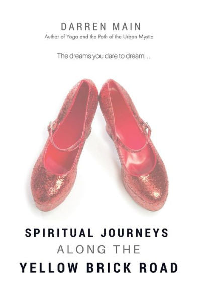 Spiritual Journeys Along The Yellow Brick Road, 3Rd Edition