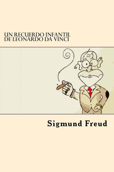 Un Recuerdo Infantil De Leonardo Da Vinci (Spanish Edition) - 9781546494867
