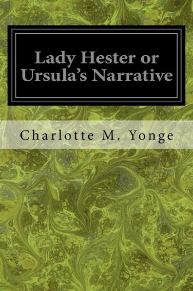 Lady Hester Or Ursula's Narrative