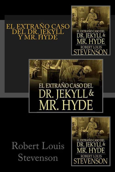 El Extra?o Caso Del Dr. Jekyll Y Mr. Hyde (Spanish Edition) - 9781546505174