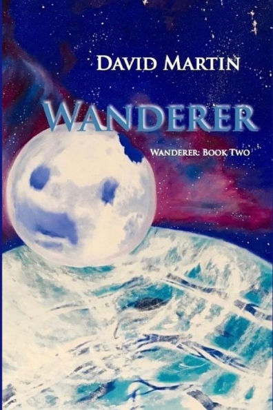 Wanderer: Book Two