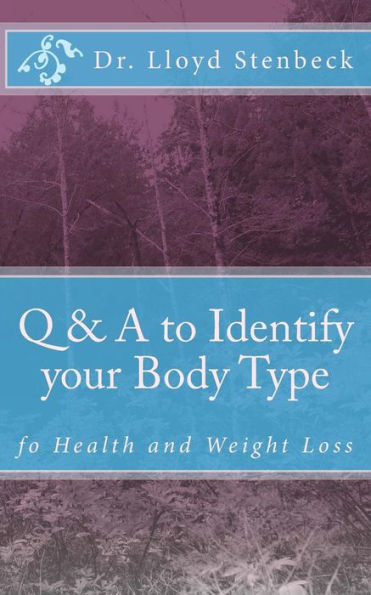Q & A To Identify Your Body Type: Fo Health And Weight Loss