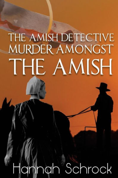 Murder Amongst The Amish