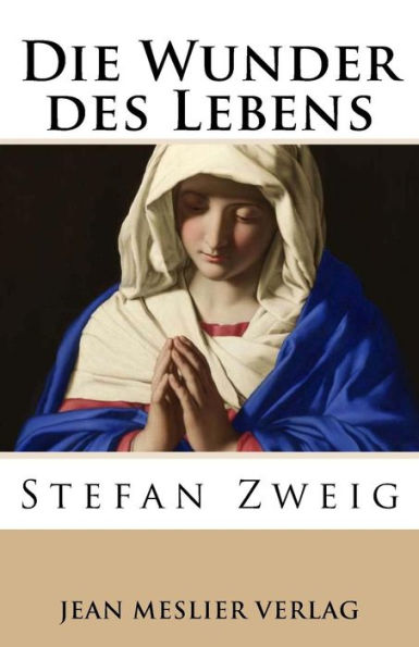 Die Wunder Des Lebens (German Edition) - 9781546512059
