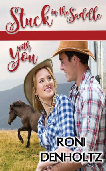 Stuck In The Saddle With You (Blame It On Texas)