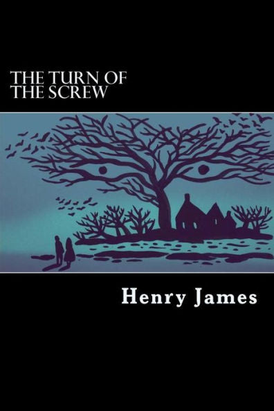The Turn Of The Screw - 9781546522669