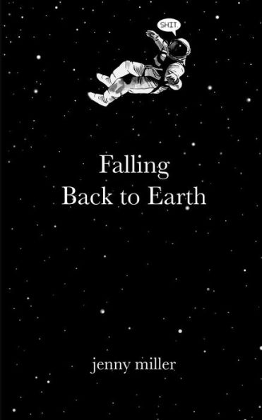Falling Back To Earth - 9781546540182
