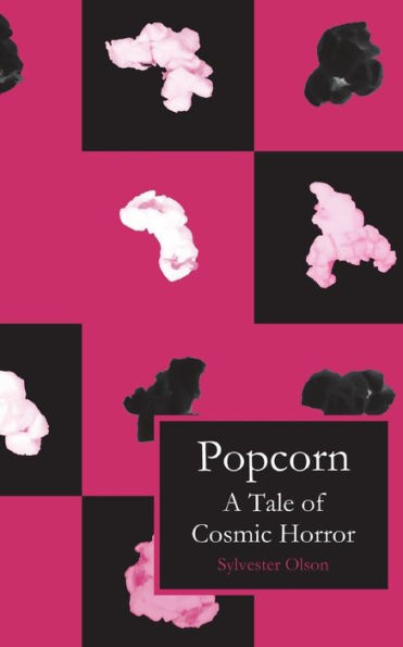 Popcorn: A Tale Of Cosmic Horror