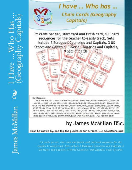 I Have ... Who Has ... (Geography Capitals): 35 Cards Per Set, Start Card And Finish Card, Full Card Sequences For The Teacher To Easily Track, Sets ... Countries And Capitals, 9 Sets Of Cards.
