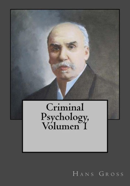 Criminal Psychology, Volumen 1 - 9781546575566