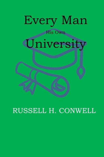 Every Man His Own University - 9781546577065