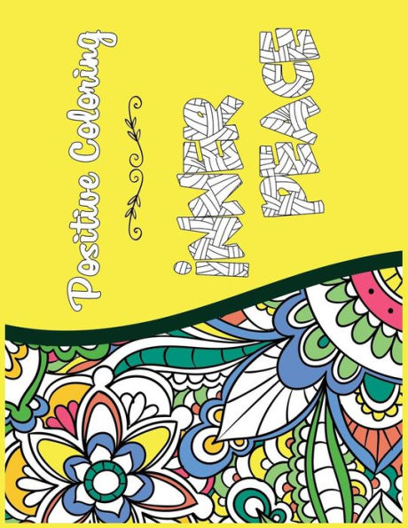Inner Peace: Positive Coloring For A Better Life!