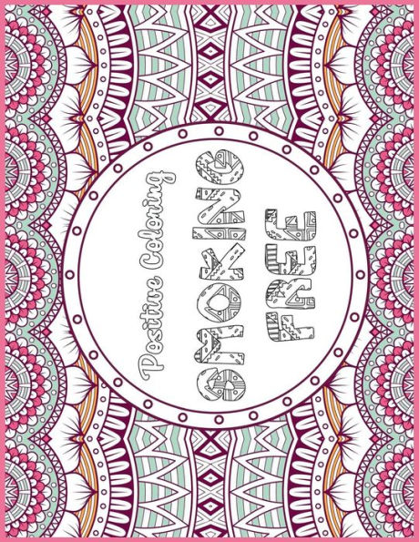 Smoking Free: Positive Coloring For A Better Life!